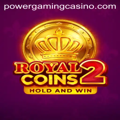 Unveiling RoyalCoins2: A New Era in POWERGAMING Casino