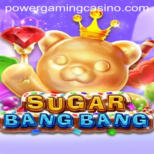 Discover SUGARBANGBANG: Powergaming's Sweet Casino Adventure